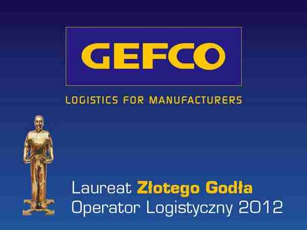 GEFCO Polska Operatorem Logistycznym 2012 Roku